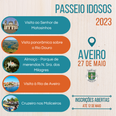 PASSEIO IDOSOS 2023 - AVEIRO